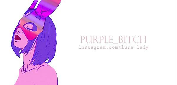  Purple bitch Anal For DVA
